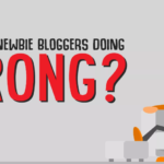 5 Common Mistakes of Newbie Bloggers
